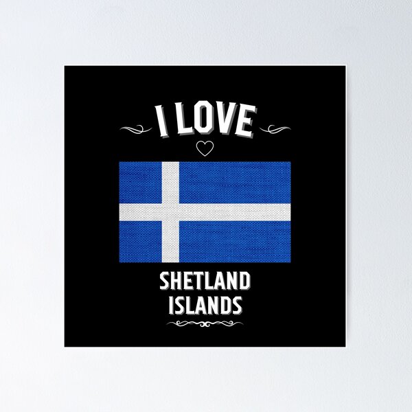 Item preview, I Love Shetland Islands designed and sold by LoveMyRoots.