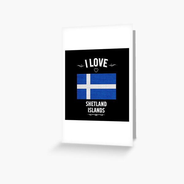 Item preview, I Love Shetland Islands designed and sold by LoveMyRoots.