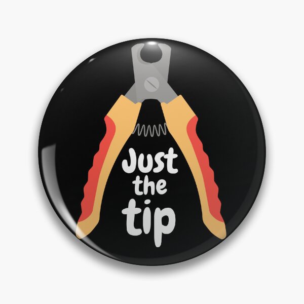 Item preview, Just the Tip Dog Groomer Funny nail trims pet stylist designed and sold by SGNorton.