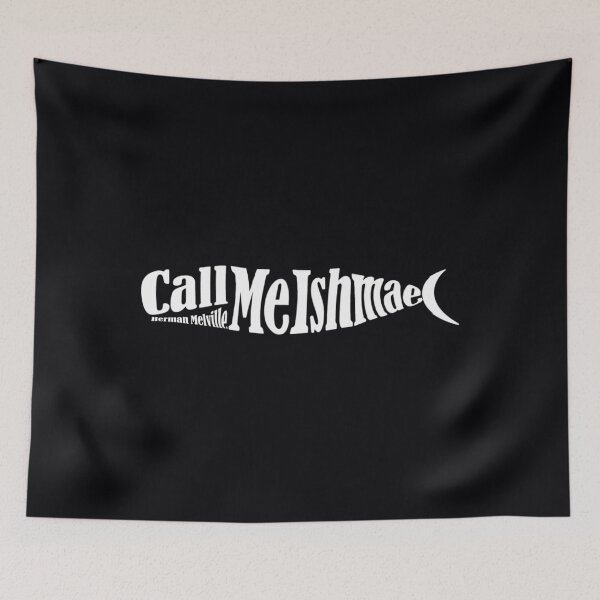 Item preview, Call Me Ishmael  	 designed and sold by kqhvhyliwtk50.