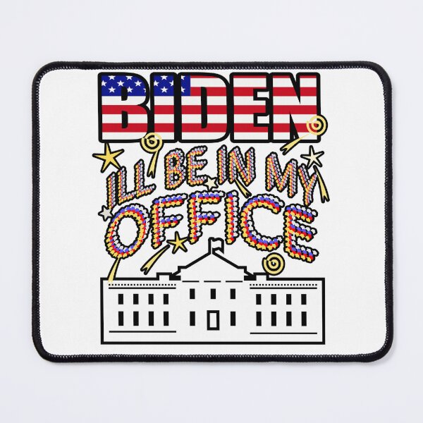 Item preview, Biden 2024 I'll Be In My Office, White House President designed and sold by Redmanrooster.