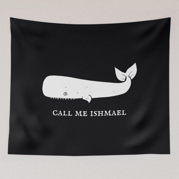 Item preview, call me ishmael  1	 designed and sold by kqhvhyliwtk50.