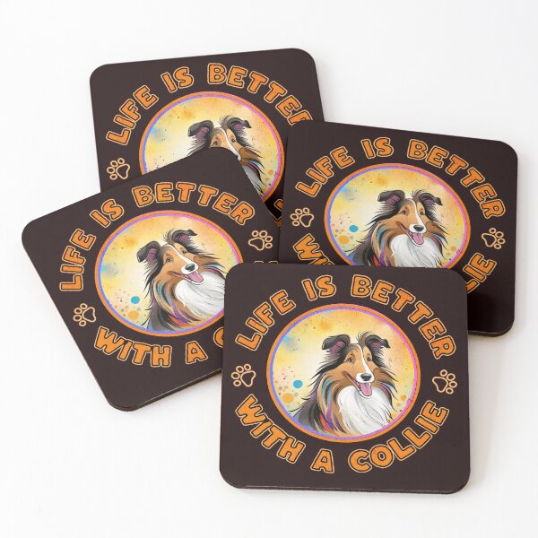 Item preview, Life Is Better With A Collie - Dog Slogan  designed and sold by Wolfheartart.