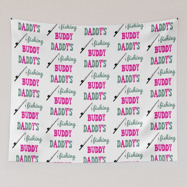 Item preview, Daddy's Fishing Buddy  (pink)  designed and sold by raineOn.