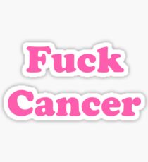 Fuck Cancer Sticker