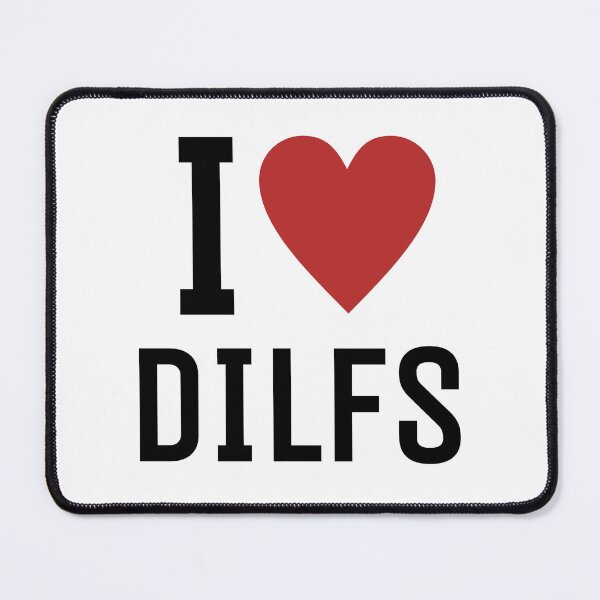 Item preview, I LOVE DILFS designed and sold by MULYDING.