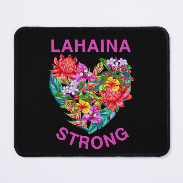 Item preview, Lahaina Strong designed and sold by MtWoodsonSales.