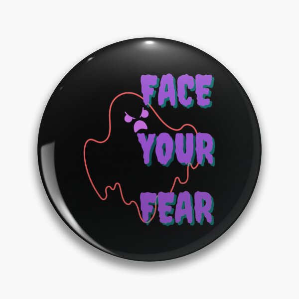 Item preview, Face Your Fears designed and sold by MajorieHamm.