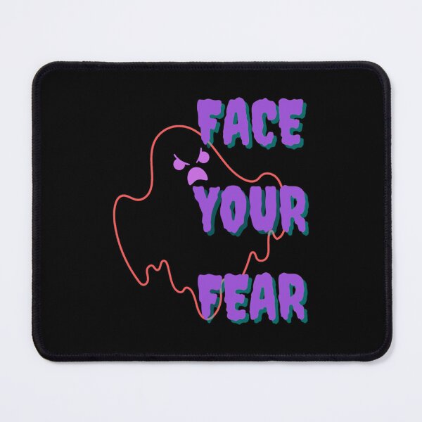 Item preview, Face Your Fears designed and sold by MajorieHamm.
