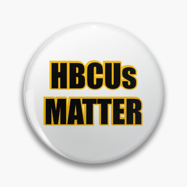 Item preview, HBCUs matter designed and sold by Inspirationmotivation.