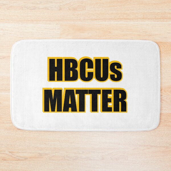 Item preview, HBCUs matter designed and sold by Inspirationmotivation.