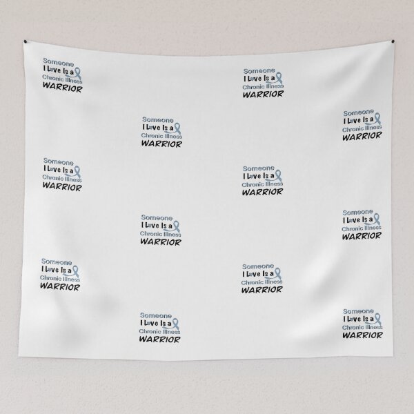 Item preview, Someone I Love is A Chronic Illness Warrior designed and sold by Be-Potsitive.