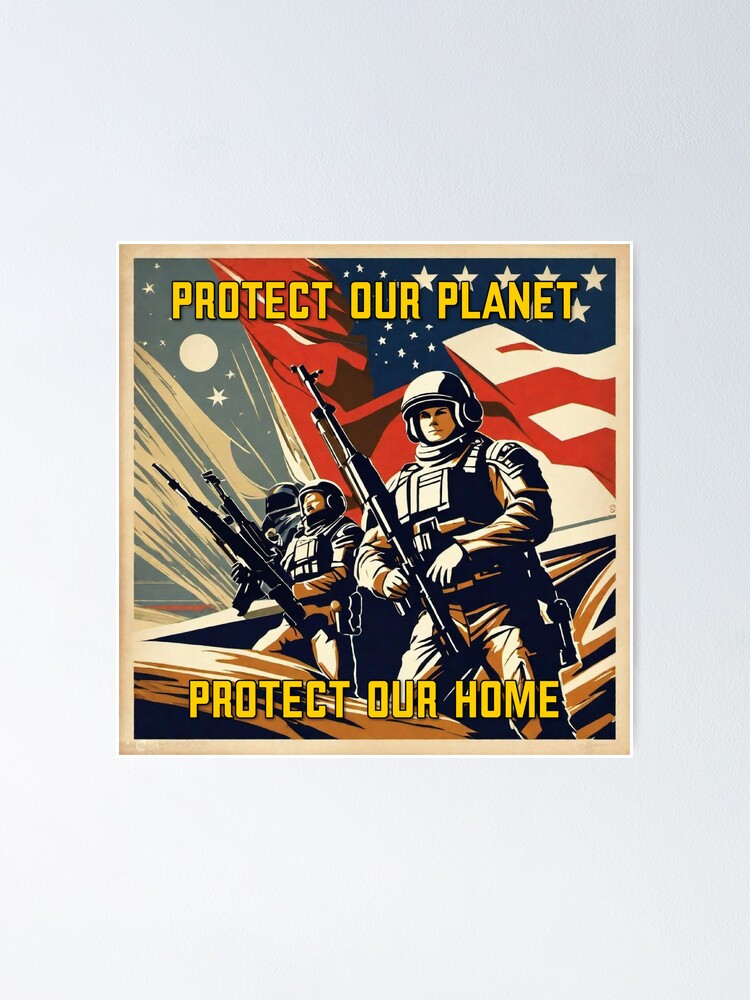 PROTECT OUR PLANET PROTECT OUR HOME | PROPAGANDA POSTER | Poster