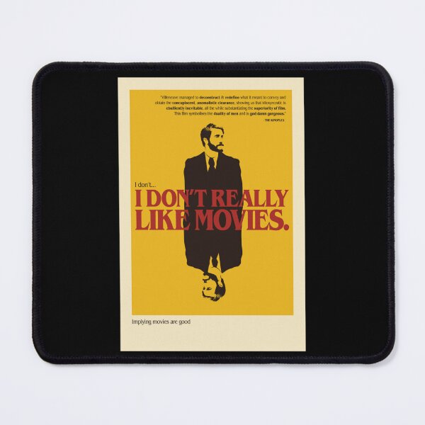 Item preview, I don_t really like movies The Movie designed and sold by BrigitteBrio.