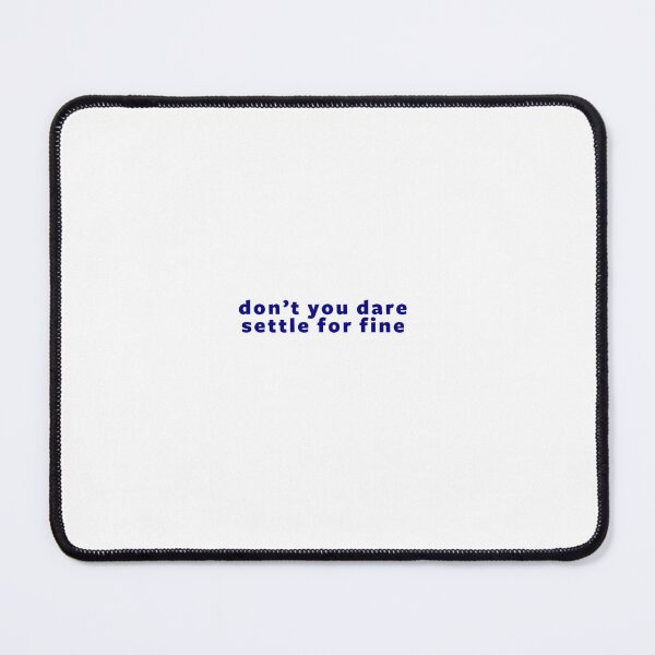 Item preview, Don't you dare settle for fine designed and sold by emkate.