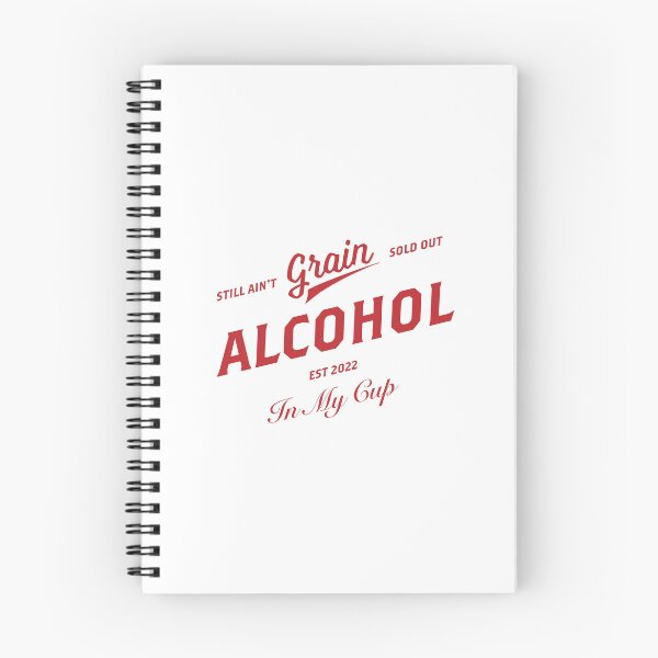 Item preview, Grain Alcohol in My Cup HARDY designed and sold by ckspicer11.