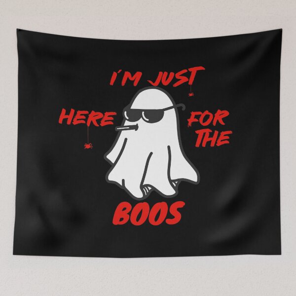 Item preview, I am just here for the boos designed and sold by tinytwist.