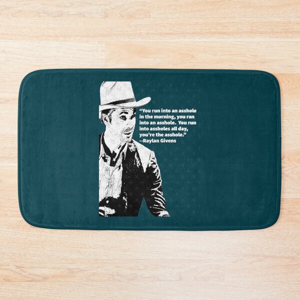 Item preview, Raylan Givens Justified Quote designed and sold by isaiahhkelly.