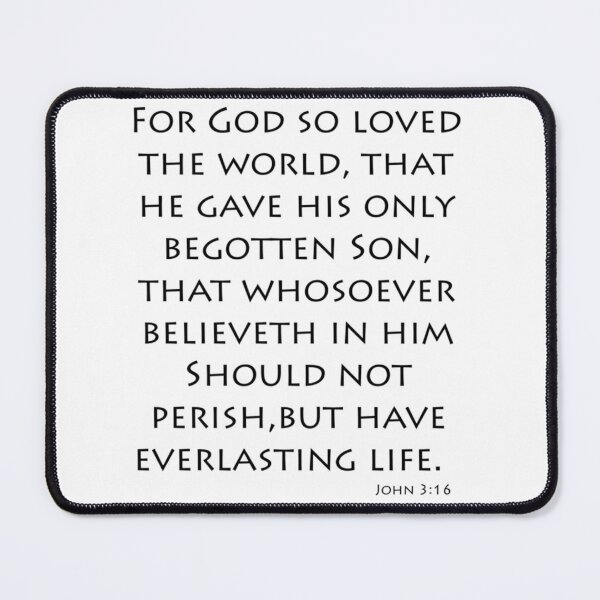 Item preview, John 316 - King James (Bible Verses)  	 designed and sold by mzttbhcc55.