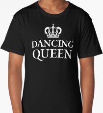 Dancing Queen Long T-Shirt