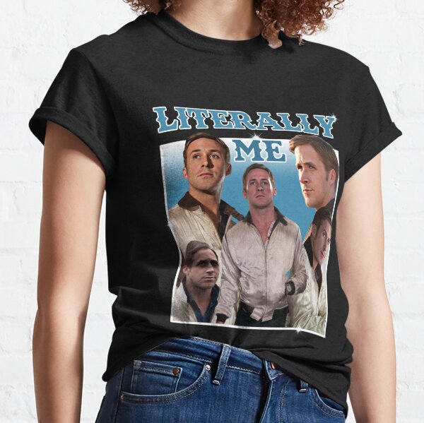 Ryan Gosling Hot Ryan Gosling Classic T-Shirt | Redbubble