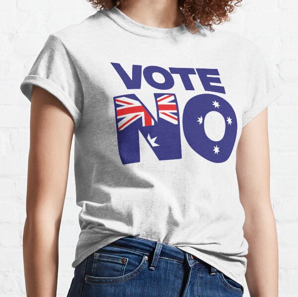 Vote No, Australia Classic T-Shirt