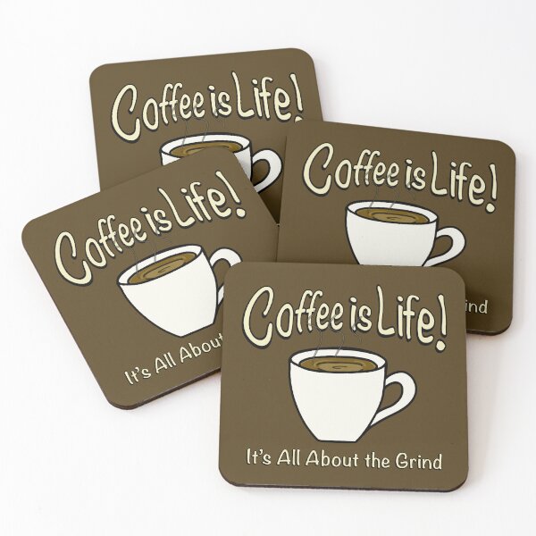 Item preview, Coffee is Life! It’s All About the Grind! (Light) designed and sold by Scottopia.