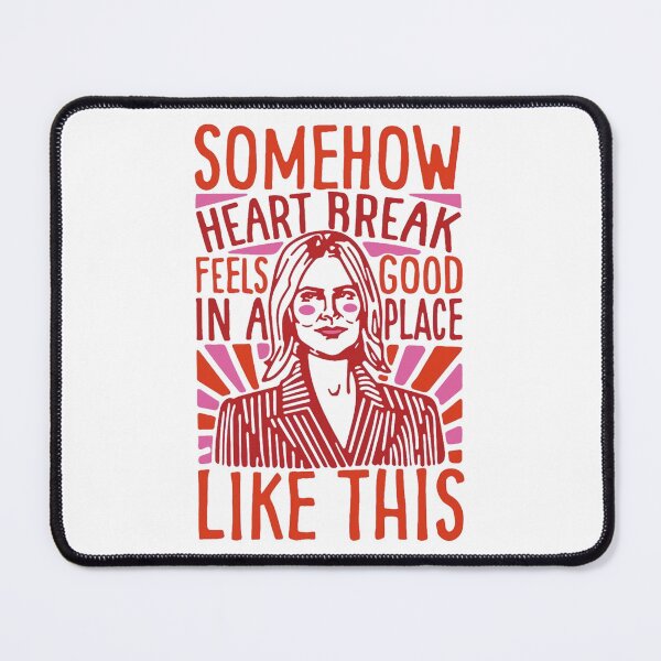 Item preview, Somehow Heartbreak Seems Good In A Place Like This Quote Parody designed and sold by AlfredAlem.