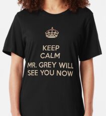 Mr. Grey Will See You Now. Slim Fit T-Shirt