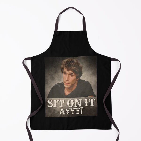 Item preview, AYYY! SIT ON IT THE FONZ designed and sold by MarauderPeters.