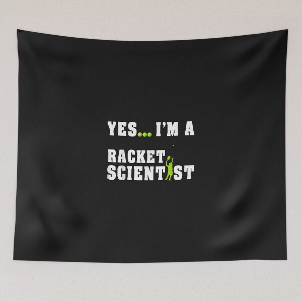 Item preview, Yes I'm A Rocket Scientist Funny Tennis Player Racquetball  designed and sold by JamesBrutona.