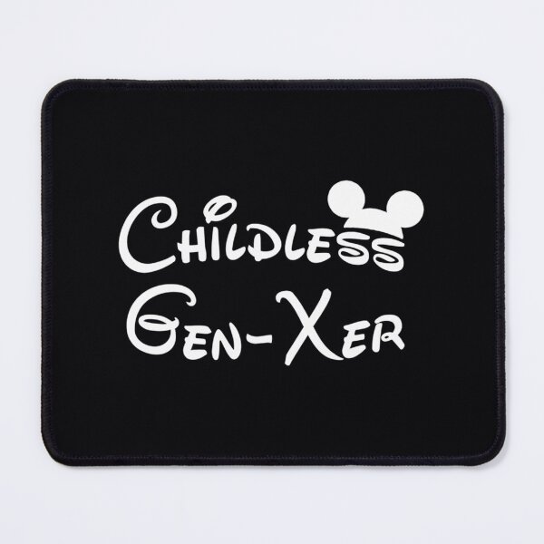 Item preview, Childless Gen-Xer (Dark) designed and sold by boexayqhrjh48.
