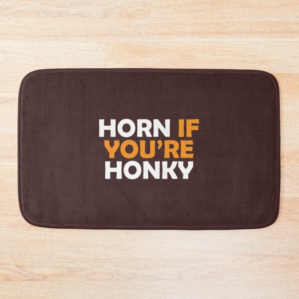 Item preview, Horn If Youre Honky designed and sold by GeorgeBermudez.