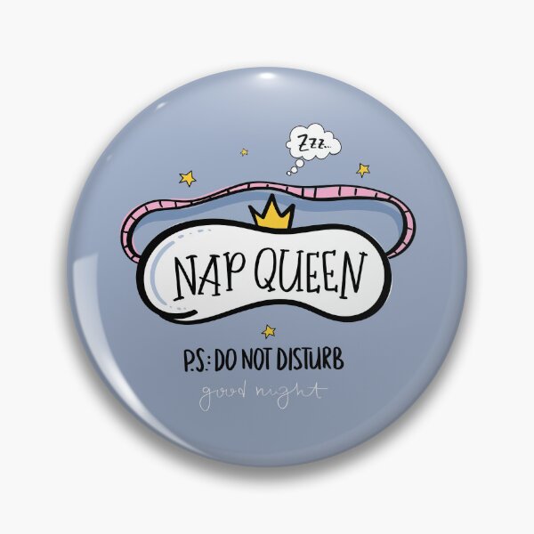 Item preview, Nap Queen, Nap Queen Sleep designed and sold by graphic-genie.