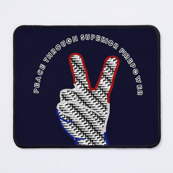 Item preview, PEACE THROUGH SUPERIOR FIREPOWER designed and sold by THE AMERICAN TEEVANGELIST.