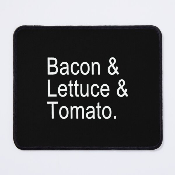 Item preview, Bacon _ Lettuce _ Tomato. Active designed and sold by AlphaStinson.