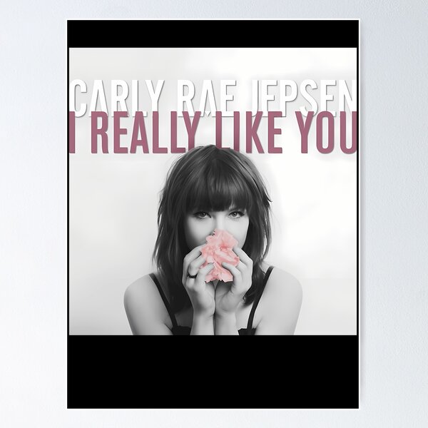 P sters Carly Rae Jepsen Redbubble