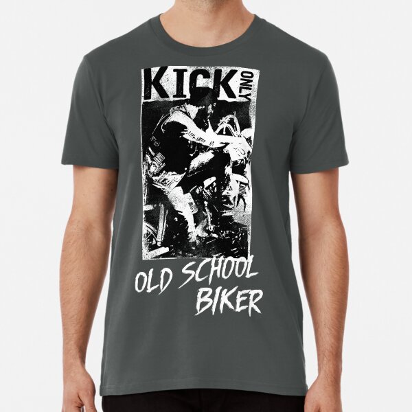 Kick Only - Old School Biker Premium T-Shirt