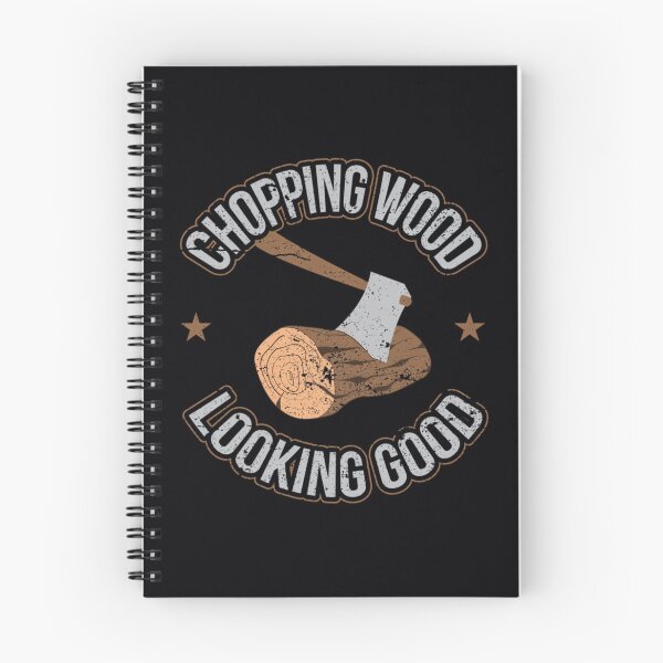 Item preview, Chopping Wood Looking Good Lumberjack Logger 	  	 designed and sold by boexayqhrjh48.