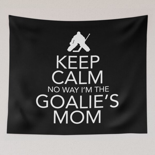 Item preview, Keep Calm No Way Goalies Mom 		  	 designed and sold by zmvzpbsfzg0.