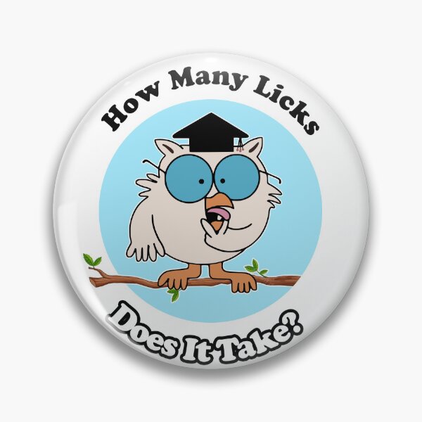 Item preview, How Many Licks Does It Take - Funny Naughty Gift designed and sold by Rdroberts84.