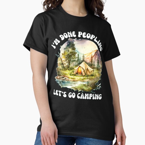 Aperçu de l'œuvre J'ai fini de peupler, allons camper. camping en plein air créée et vendue par HikingGalleria.