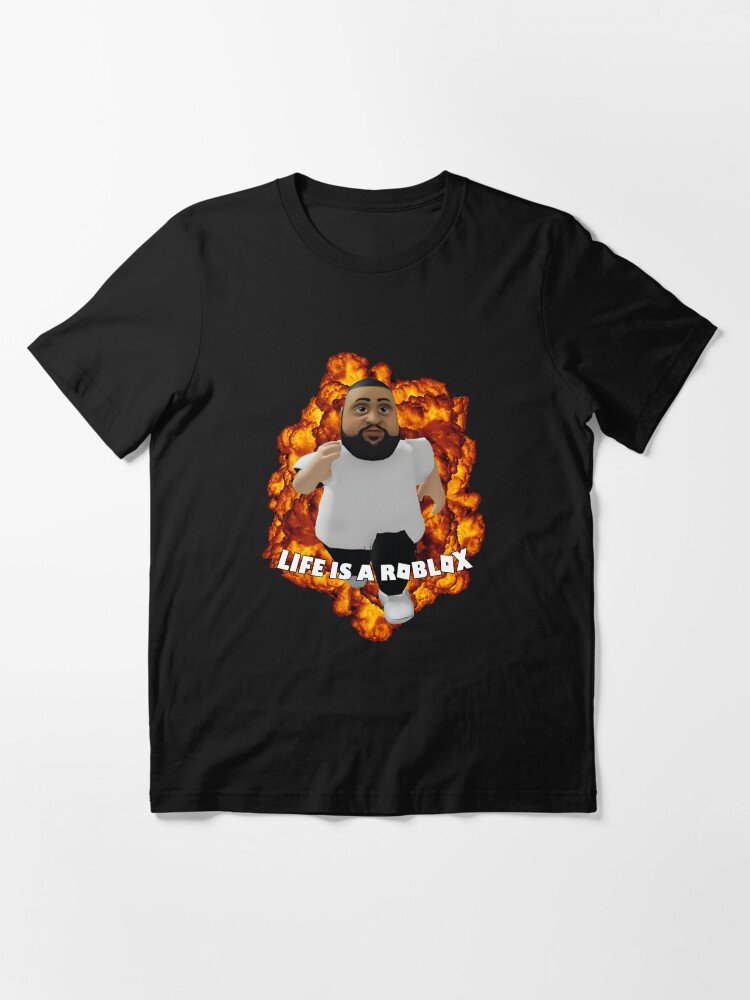 Dj Khaled Life is Roblox Essential T-Shirt for Sale by