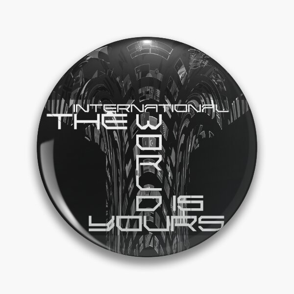 Item preview, International, the world is yours designed and sold by ROUGHSEA.