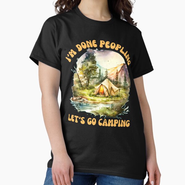 Aperçu de l'œuvre J'ai fini de peupler, allons camper. sauver notre nature créée et vendue par HikingGalleria.