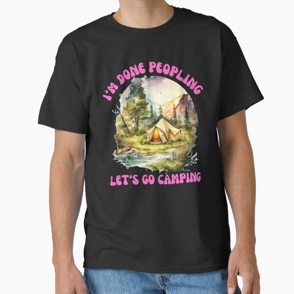 Aperçu de l'œuvre J'ai fini de peupler, allons camper. camping à la retraite créée et vendue par HikingGalleria.