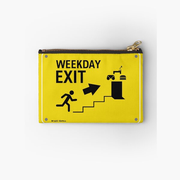 Item preview, Weekday Exit Sign designed and sold by ArashiiGames.