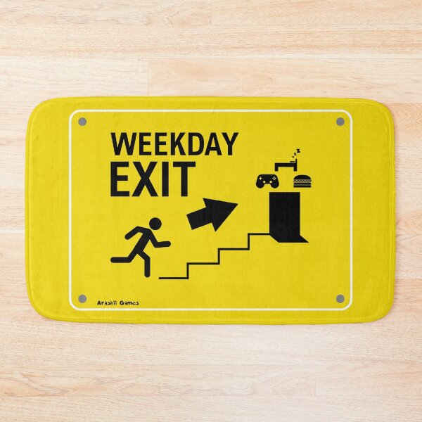 Item preview, Weekday Exit Sign designed and sold by ArashiiGames.
