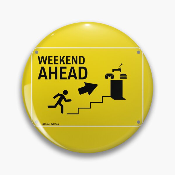 Item preview, Weekend Ahead Exit Sign designed and sold by ArashiiGames.