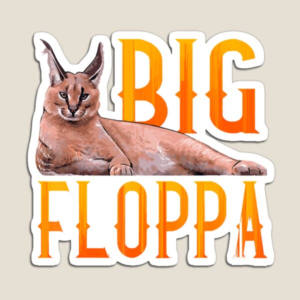 Hip Hop Tendência Grande Floppa Meme Caracal Gato Imprimir